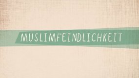 Film zur Ausstellung: Muslimfeindlichkeit